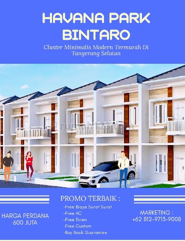 RUMAH BINTARO SUPER STRATEGIS - "HAVANA PARK", Bintaro, Jakarta Selatan