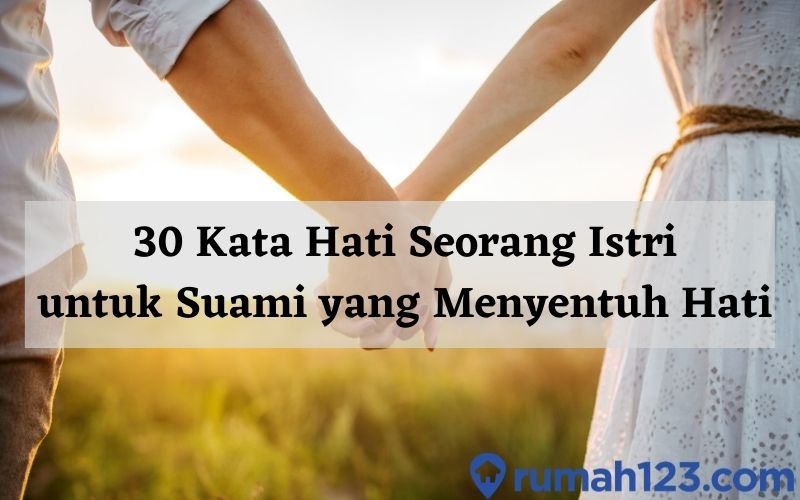kata hati seorang istri untuk suami yang menyentuh hati